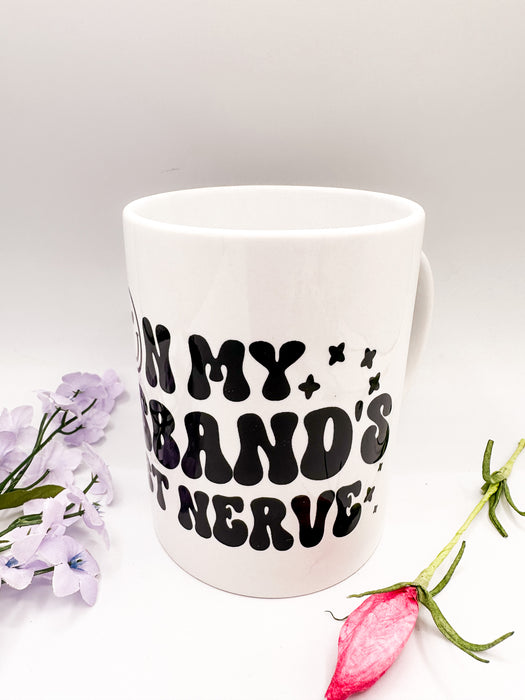 Husband's Last Nerve Mug 15 oz
