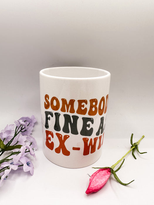 Fine Ass Ex-Wife Mug 15 oz